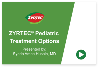 ZYRTEC<sup>®</sup> Pediatric Treatment Options